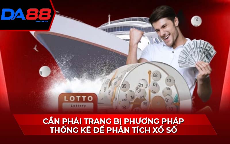 can-phai-trang-bi-phuong-phap-thong-ke-de-phan-tich-xo-so